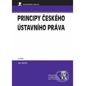 Principy českého ústavního práva - Jan Wintr