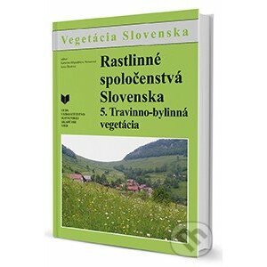 Travinno-bylinná vegetácia - Katarína Hegedušová Vantarová, Iveta Škodová