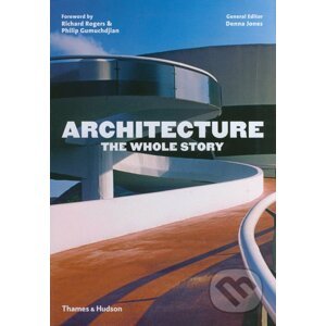 Architecture - Richard Rogers, Philip Gumuchdijan, Denna Jones