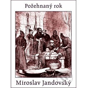 E-kniha Požehnaný rok - Miroslav Jandovský