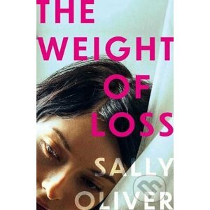 The Weight of Loss - Sally Oliver