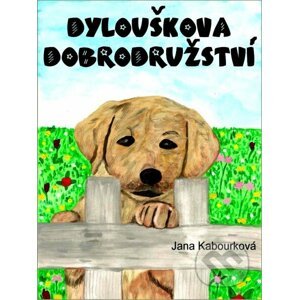 E-kniha Dylouškova dobrodružství - Jana Kabourková