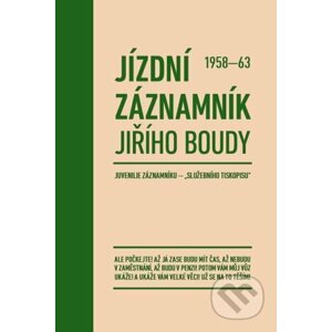 Jízdní záznamník Jiřího Boudy 1958-63 - Jiří Bouda