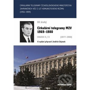 Cirkulární telegramy MZV 1969-1980, svazek II/3 (1977-1980) - Jindřich Dejmek