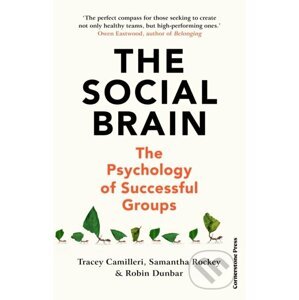 E-kniha The Social Brain - Tracey Camilleri, Samantha Rockey, Robin Dunbar