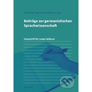 Beiträge zur germanistischen Sprachwissenschaft - M. Mostýn, M. Pišl, E. Polášková