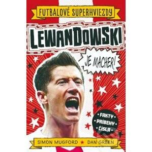 Lewandowski je macher! - Simon Mugford, Dan Green (ilustrátor)