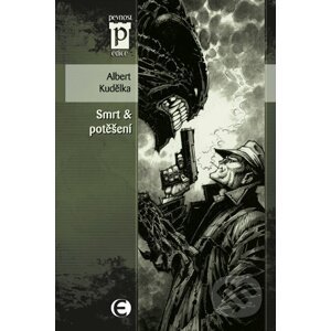E-kniha Smrt a potěšení - Albert Kudělka