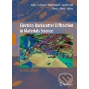 Electron Backscatter Diffraction in Materials Science - Adam Schwartz