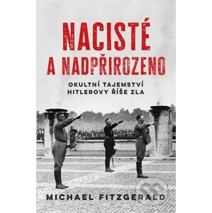 Nacisté a nadpřirozeno - Michael Fitzgerald