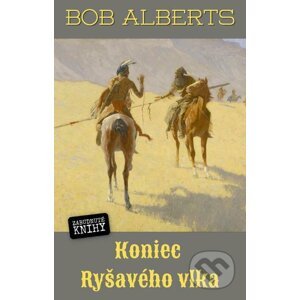 E-kniha Koniec Ryšavého vlka - Bob Alberts