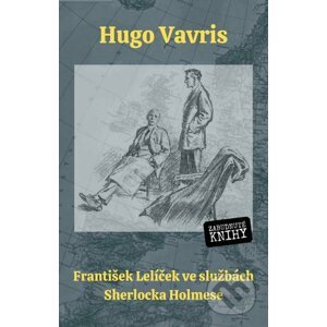 E-kniha František Lelíček ve službách Sherlocka Holmese - Hugo Vavris