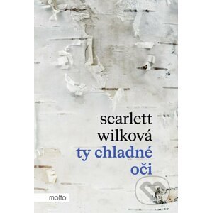 E-kniha Ty chladné oči - Scarlett Wilková