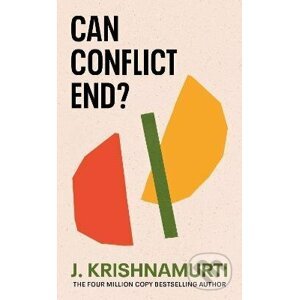 Can Conflict End? - Jiddu Krishnamurti