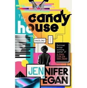 The Candy House - Jennifer Egan