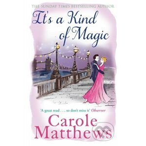 It's a Kind of Magic - Carole Matthews