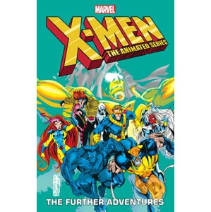 X-men: The Animated Series - The Further Adventures - Mike S Miller, Ralph Macchio, Nel Yomtov
