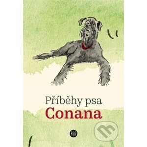 Příběhy psa Conana - Jana Marešová, Veronika Schmidtová (Ilustrátor)