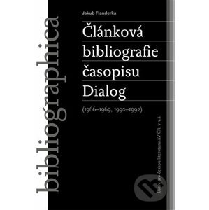 Článková bibliografie časopisu Dialog (1966-1969, 1990-1992) - Jakub Flanderka