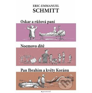 E-kniha Oskar a Růžová paní, pan Ibrahim a květy koránu, Noemovo dítě - Eric-Emmanuel Schmitt