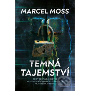 E-kniha Temná tajemství - Marcel Moss