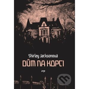 E-kniha Dům na kopci - Shirley Jackson, Martina Nožičková (ilustrátor)