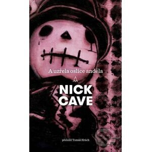 E-kniha A uzřela oslice anděla - Nick Cave