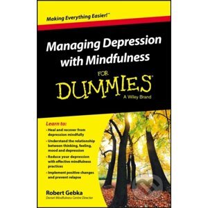 E-kniha Managing Depression with Mindfulness For Dummies - Robert Gebka