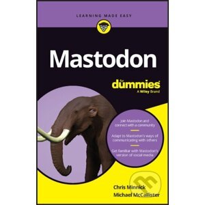 E-kniha Mastodon For Dummies - Chris Minnick, Michael McCallister