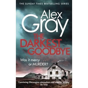 E-kniha The Darkest Goodbye - Alex Gray
