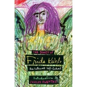 The Diary of Frida Kahlo - Carlos Fuentes