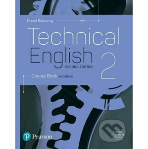 Technical English 2: Course Book and eBook, 2nd Edition - David Bonamy