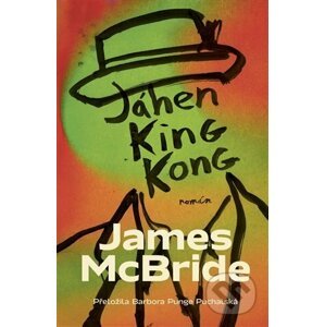 Jáhen King Kong - James McBride