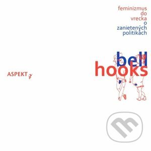 Feminizmus do vrecka - Bell Hooks