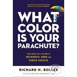 What Color Is Your Parachute? 2023 - Richard N. Bolles