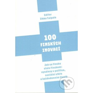100 finských inovácii - Ilkka Taipale (editor)