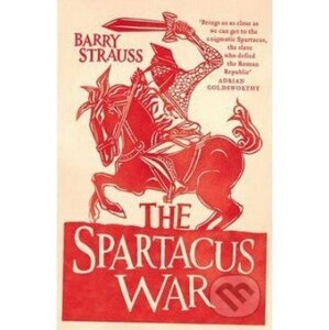 The Spartacus War - Barry Strauss