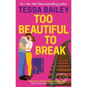 E-kniha Too Beautiful to Break - Tessa Bailey