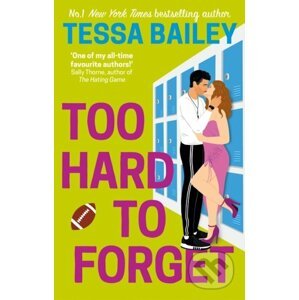 E-kniha Too Hard to Forget - Tessa Bailey