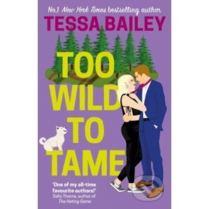 E-kniha Too Wild to Tame - Tessa Bailey
