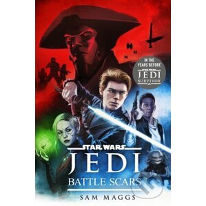 Star Wars Jedi: Battle Scars - Sam Maggs