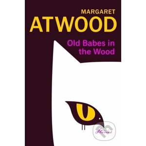 Old Babes in the Wood - Margaret Atwood