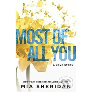 Most of All You - Mia Sheridan