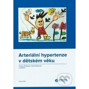 Arteriální hypertenze v dětském věku - Terezie Šuláková, Tomáš Seeman