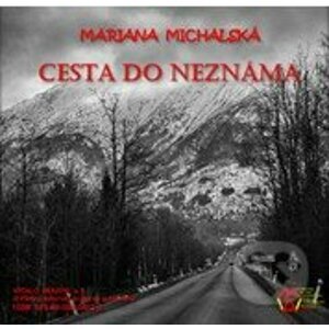 Cesta do neznáma (e-book v .doc a .html verzii) - Mariana Michalská