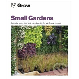 Grow Small Gardens - Zia Allaway