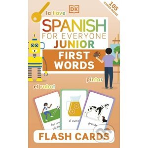 Spanish for Everyone Junior: First Words Flash Cards - Dorling Kindersley