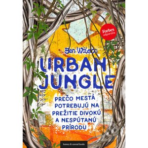 Urban Jungle (slovenský jazyk) - Ben Wilson