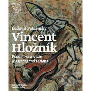 Vincent Hložník – Posolstvá a vízie - Ľudovít Petránsky