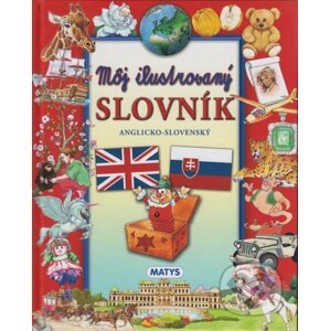Môj ilustrovaný slovník, anglicko-slovenský - Matys